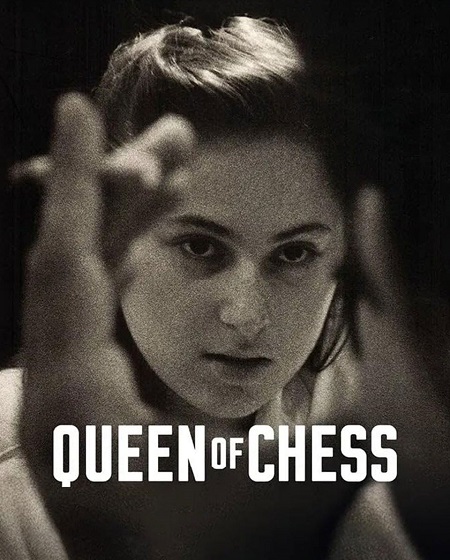 مشاهدة فيلم Queen of Chess 2026 مترجم